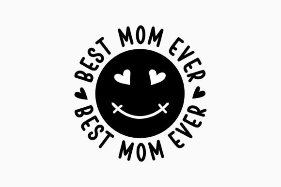 Best Mom Ever Mama Retro Svg: Graphics for Crafts