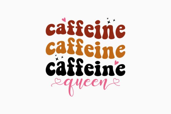 Caffeine Queen Coffee Retro Svg for Crafts and Graphics