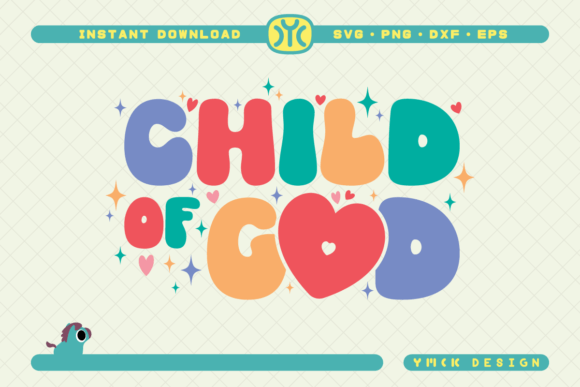 I Am a Child of God SVG: Graphics for Faith Crafts