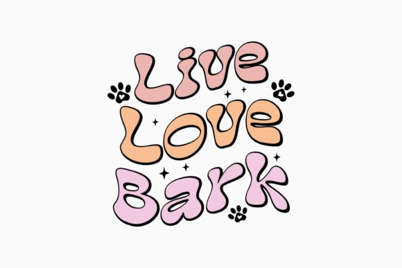 Live Love Bark Retro Dog Svg: Graphics for Crafts