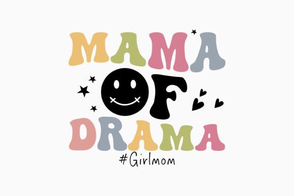 Mama of Drama SVG: Retro Graphics for Mom Crafts