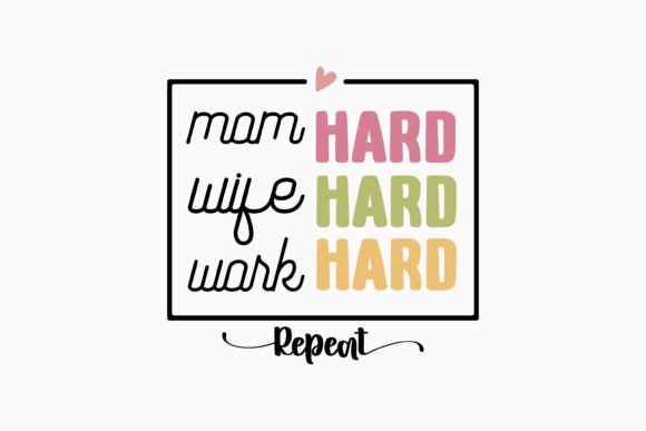 Mom Hard Wife Hard Work: Retro Design Review