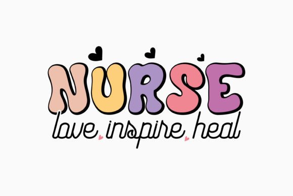 Nurse Love Inspire Heal Retro Nurse Svg: Graphics & Crafts