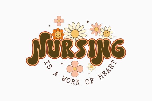 Nursing is a Work of Heart Retro Graphics for Crafts