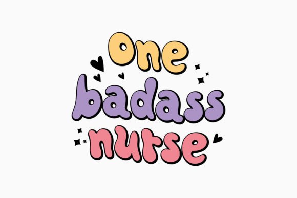 One Badass Nurse Retro Nurse SVG for Graphics and Crafts