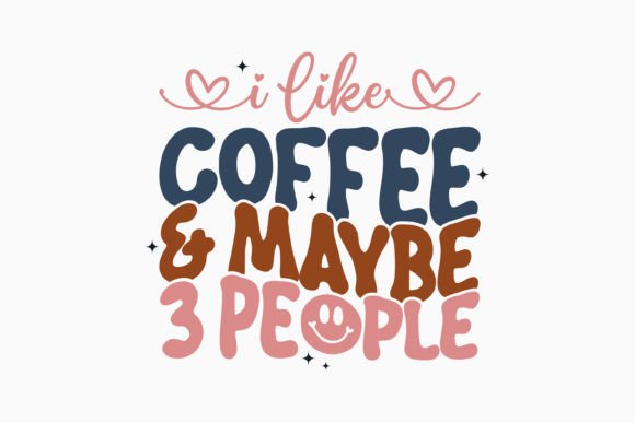 Retro Coffee Quote SVG: Graphics & Crafts Review