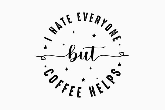 Retro Coffee Quote SVG: Graphics & Crafts Review