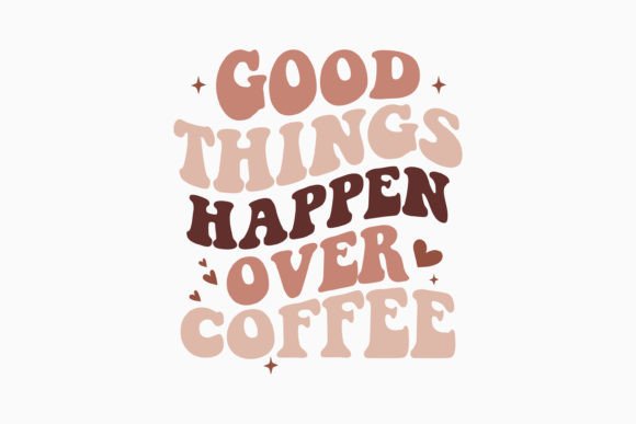 Retro Coffee Quote SVG: Graphics & Crafts Review