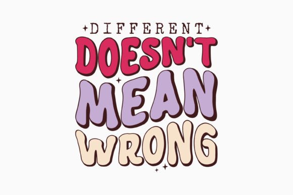 Retro Mental Health Quote SVG Different for Graphics and Crafts